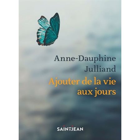 Ajouter de la vie aux jours