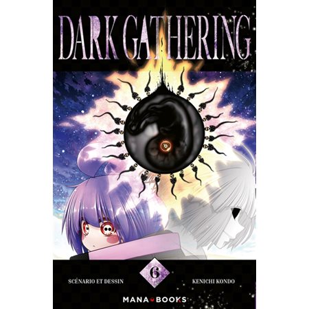 Dark gathering, Vol. 6