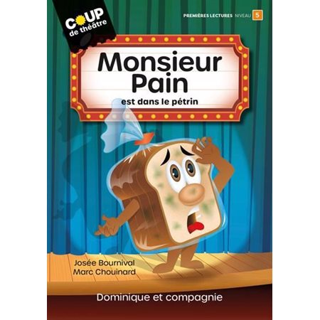 Monsieur Pain est dans le pétrin,1e Lectures niveau 5