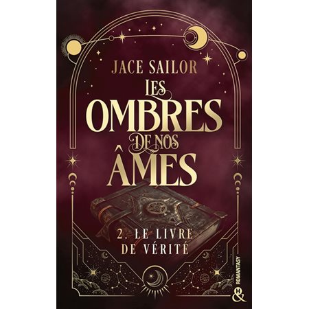 Le livre de vérité, Les ombres de nos âmes, 2