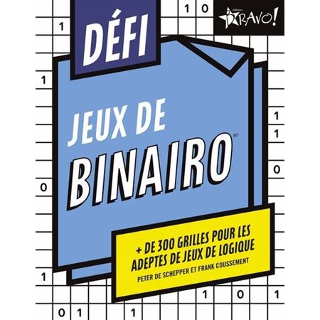 Défi - Jeux de binairo : + de 300 grilles pour les adeptes de jeux de logique