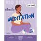 Mon cahier: Méditation : 100 rituels