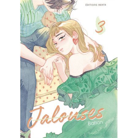 Jalouses, Vol. 3