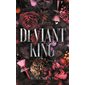 Deviant king, Royal elite, 1