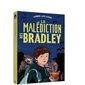 La malédiction des Bradley