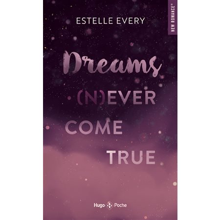 Dreams (n)ever comme true