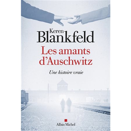 Les amants d'Auschwitz : une histoire vraie, Grandes traductions