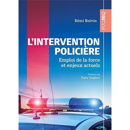 L'intervention policière