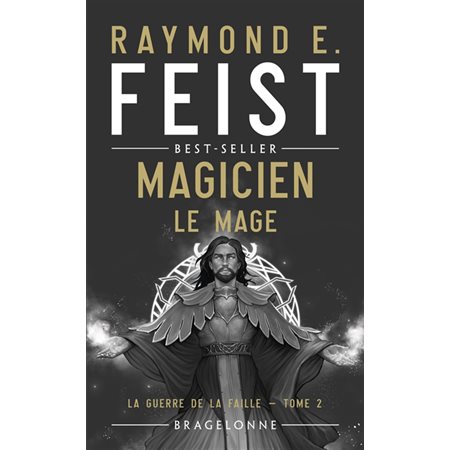 Le mage  La guerre de la faille tome 2