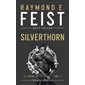 Silverthorn La guerre de la faille tome 3