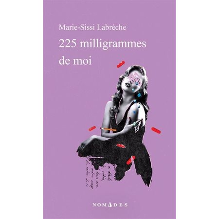 225 milligrammes de moi,