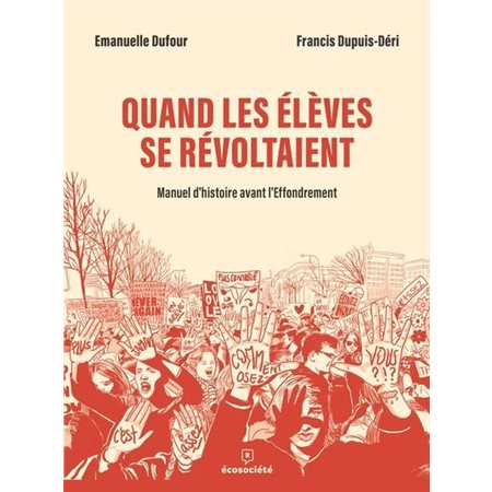 Quand les élèves se révoltaient