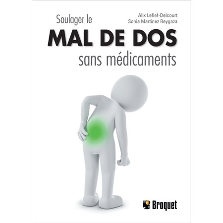 Soulager le mal de dos sans médicaments