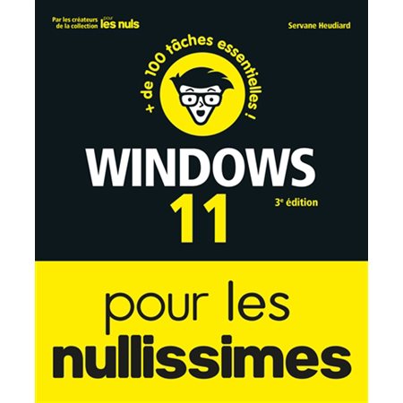 Windows 11 pour les nullissimes : + de 100 tâches essentielles !, Pour les nullissimes