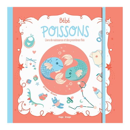 Bébé Poissons : livre de naissance et des premières fois