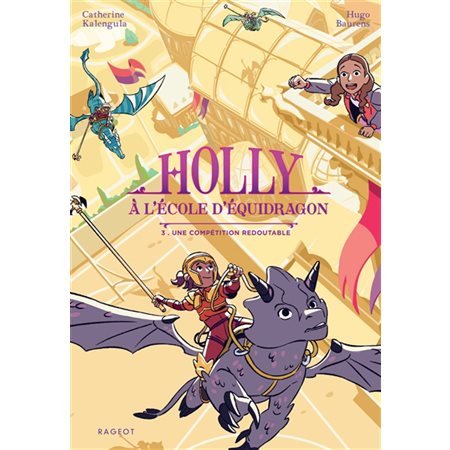 Une compétition redoutable, Holly à l'école d'équidragon, 3