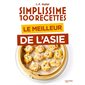 Simplissime 100 recettes : le meilleur de l'Asie, Simplissime. 100 recettes