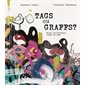 Tags ou graffs? : Pour comprendre l'art de rue