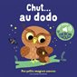 Chut... au dodo, Mes petits imagiers sonores