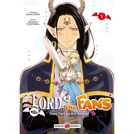 Lord of the fans : dans l'oeil du roi démon, Vol. 1