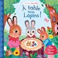 A table petits lapins !