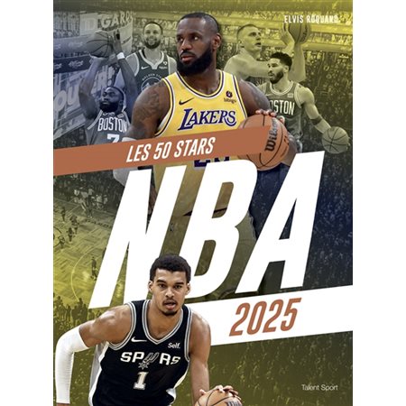 NBA 2025 : les 50 stars