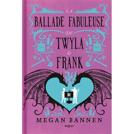 La ballade fabuleuse de Twyla & Frank