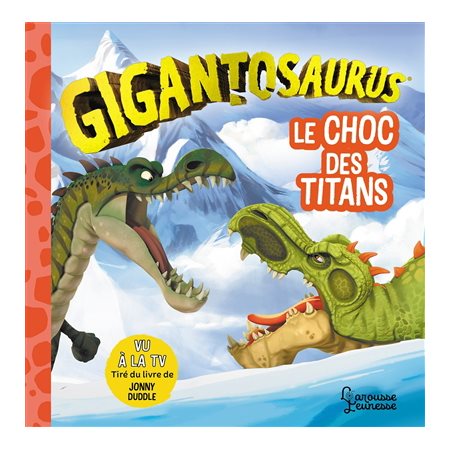 Le choc des titans, Gigantosaurus