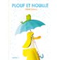 Plouf et Nouille,