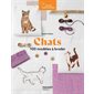 Chats : 100 modèles à broder, Adorable point de croix