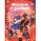 Que le spectacle commence !, Mystères et sortilèges