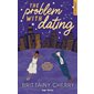 The problem with dating, Vol. 1