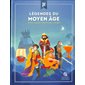 Légendes du Moyen Age : Arthur, Perceval, Tristan & Iseult, Mélusine, Histoire jeunesse
