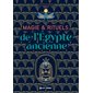 Magie & rituels de l'Egypte ancienne