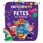 Mon encyclopetit des fêtes du monde