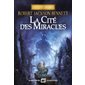 La cité des miracles, Les cités divines, 3