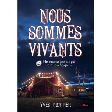 Nous sommes vivants, 2, Nous sommes vivants, 2