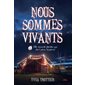 Nous sommes vivants, 2, Nous sommes vivants, 2