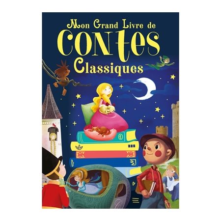 Mon grand livre de contes classiques