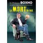 La mort en face