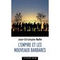 L'empire et les nouveaux barbares