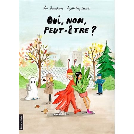 Oui, non, peut-être ?