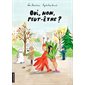 Oui, non, peut-être ?