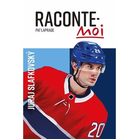 Raconte-moi: Juraj Slafkovský