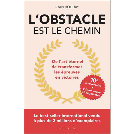 L'obstacle est le chemin