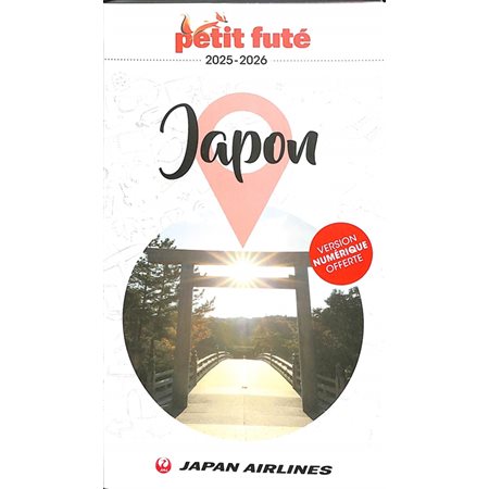 Petit futé:Japon : 2025-2026