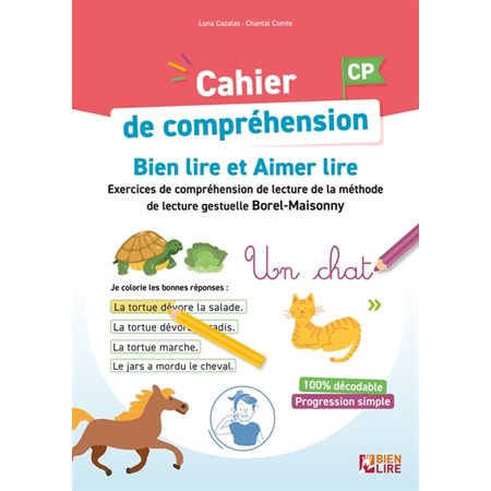 Cahier de compréhension CP : bien lire et aimer lire