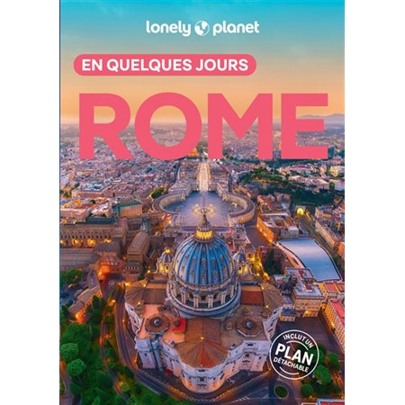 Rome en quelques jours, En quelques jours