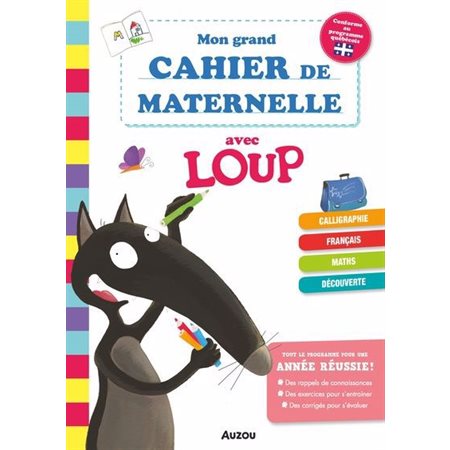 Mon grand cahier de maternelle avec Loup, Loup