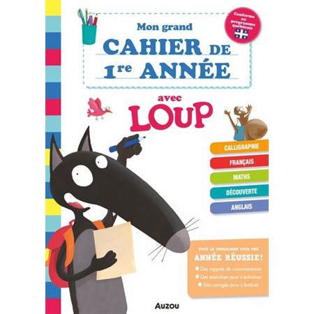 Mon grand cahier de 1re année avec Loup, Loup